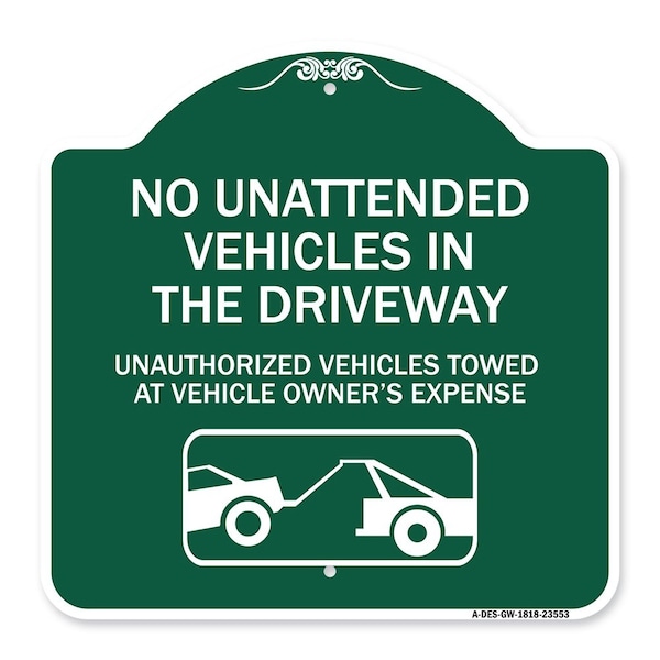 Signmission No Unattended Vehicles in the Driveway Unauthorized Vehicles Towed at Vehicle Owners, GW-1818-23553 A-DES-GW-1818-23553 - main